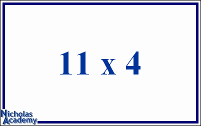 11 x 4