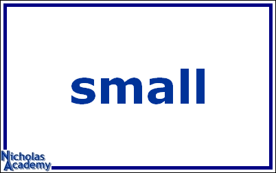 small