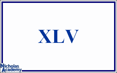roman numeral XLV